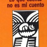 خرید و دانلود نسخه کامل کتاب Lo que cuento no es mi cuento. Cultura andina y tradición andina