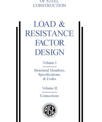 خرید و دانلود نسخه کامل کتاب Load & Resistance Factor Design: Manual of Steel Construction