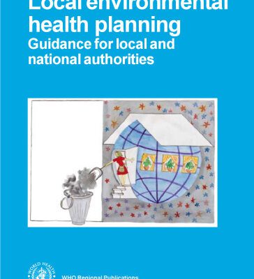 خرید و دانلود نسخه کامل کتاب Local Environmental Health Planning: Guidance for Local & National Authorities (WHO Regional Publications, European)