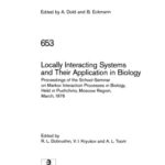 خرید و دانلود نسخه کامل کتاب Locally Interacting Systems and Their Application in Biology: Proceedings of the School-Seminar on Markov Interaction Processes in Biology, Held in Pushchino, Moscow Region, March, 1976