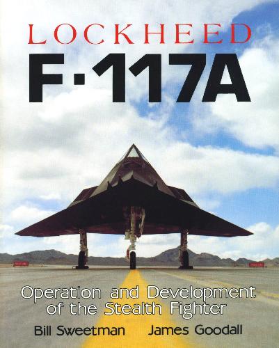 خرید و دانلود نسخه کامل کتاب Lockheed F-117A: Operation and Development of the Stealth Fighter_68f123fc9897b.jpeg خرید و دانلود نسخه کامل کتاب Lockheed F-117A: Operation and Development of the Stealth Fighter