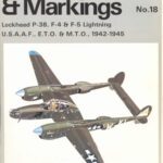 خرید و دانلود نسخه کامل کتاب Lockheed P-38, F-4 & F-5 Lightning U.S.A.A.F., E.T.O. & M.T.O., 1942-1945