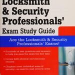 خرید و دانلود نسخه کامل کتاب Locksmith and Security Professionals’ Exam Study Guide: Ace the Locksmith & Security Professionals’ Exam!