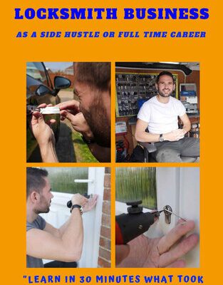 خرید و دانلود نسخه کامل کتاب Locksmith: How to Start a Locksmith Business as a Side Hustle or Full Time Career