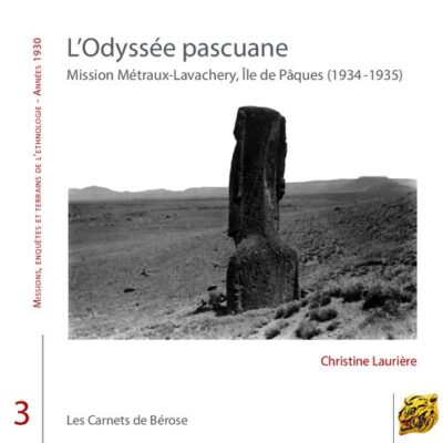 خرید و دانلود نسخه کامل کتاب L’Odyssée pascuane. Mission Métraux-Lavachery, Île de Pâques (1934-1935)