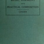 خرید و دانلود نسخه کامل کتاب Logier’s comprehensive course in music, harmony, and practical composition
