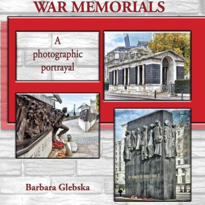 خرید و دانلود نسخه کامل کتاب London War Memorials: A Photographic Portrayal