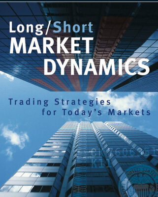 خرید و دانلود نسخه کامل کتاب Long/Short Market Dynamics: Trading Strategies for Today’s Markets