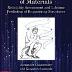 خرید و دانلود نسخه کامل کتاب Long-Term Strength of Materials: Reliability Assessment and Lifetime Prediction of Engineering Structures