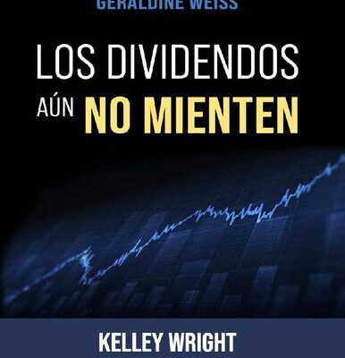 خرید و دانلود نسخه کامل کتاب Los Dividendos aún No Mienten: La estrategia de inversión creada por Geraldine Weiss