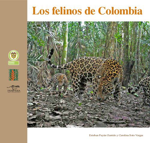 خرید و دانلود نسخه کامل کتاب Los felinos de Colombia_68e7707c0f1f2.jpeg خرید و دانلود نسخه کامل کتاب Los felinos de Colombia