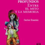 خرید و دانلود نسخه کامل کتاب Los ríos profundos entre el mito y la memoria