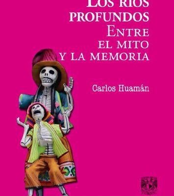 خرید و دانلود نسخه کامل کتاب Los ríos profundos entre el mito y la memoria