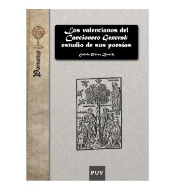 خرید و دانلود نسخه کامل کتاب Los valencianos del cancionero general : estudio de sus poesías