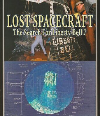 خرید و دانلود نسخه کامل کتاب Lost Spacecraft: The Search for Liberty Bell 7
