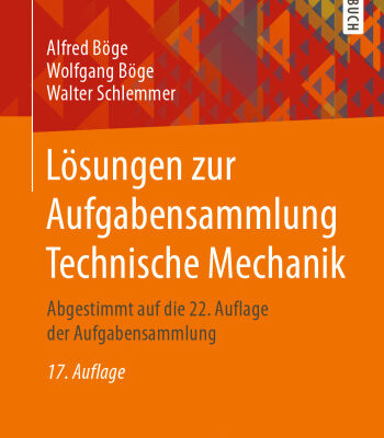 خرید و دانلود نسخه کامل کتاب Lösungen zur Aufgabensammlung Technische Mechanik: Abgestimmt auf die 22. Auflage der Aufgabensammlung