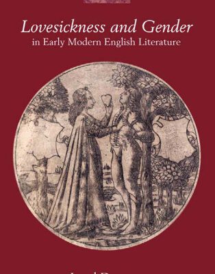 خرید و دانلود نسخه کامل کتاب Lovesickness and Gender in Early Modern English Literature