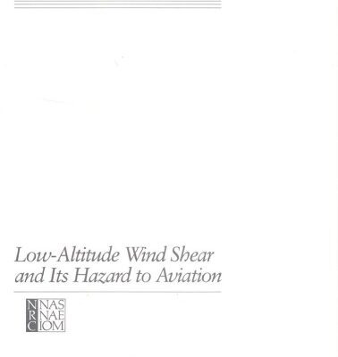 خرید و دانلود نسخه کامل کتاب Low-altitude wind shear and its hazard to aviation : report of the Committee on Low-Altitude Wind Shear and Its Hazard to Aviation.