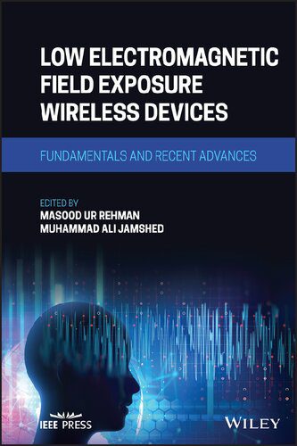 خرید و دانلود نسخه کامل کتاب Low Electromagnetic Field Exposure Wireless Devices: Fundamentals and Recent Advances_68ff083e31b08.jpeg خرید و دانلود نسخه کامل کتاب Low Electromagnetic Field Exposure Wireless Devices: Fundamentals and Recent Advances