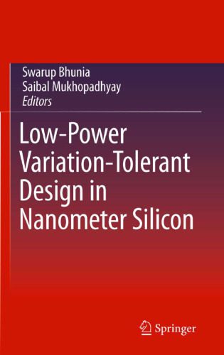 خرید و دانلود نسخه کامل کتاب Low-Power Variation-Tolerant Design in Nanometer Silicon_68f4ee00959b3.jpeg خرید و دانلود نسخه کامل کتاب Low-Power Variation-Tolerant Design in Nanometer Silicon