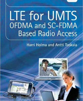 خرید و دانلود نسخه کامل کتاب LTE for UMTS – OFDMA and SC-FDMA Based Radio Access