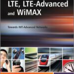 خرید و دانلود نسخه کامل کتاب LTE, LTE-Advanced and WiMAX: Towards IMT-Advanced Networks