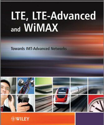 خرید و دانلود نسخه کامل کتاب LTE, LTE-Advanced and WiMAX: Towards IMT-Advanced Networks