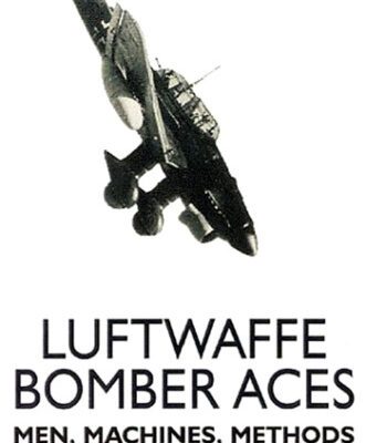 خرید و دانلود نسخه کامل کتاب Luftwaffe Bomber Aces; Men, Machines, Methods (Luftwaffe at War)