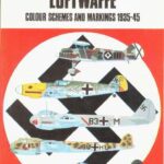 خرید و دانلود نسخه کامل کتاب Luftwaffe Colour Schemes and Markings 1935-45 vol 1