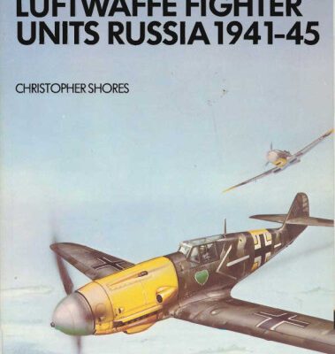 خرید و دانلود نسخه کامل کتاب Luftwaffe Fighter Units: Russia 1941-1945