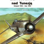 خرید و دانلود نسخه کامل کتاب Luftwaffe Over Tunisia November 1942-February 1943
