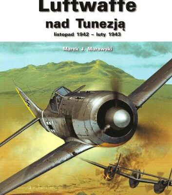 خرید و دانلود نسخه کامل کتاب Luftwaffe Over Tunisia November 1942-February 1943