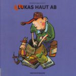 خرید و دانلود نسخه کامل کتاب Lukas haut ab. Eine Bildergeschichte zum Gleichnis vom verlorenen Sohn