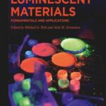 خرید و دانلود نسخه کامل کتاب Luminescent Materials: Fundamentals and Applications