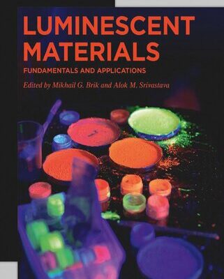 خرید و دانلود نسخه کامل کتاب Luminescent Materials: Fundamentals and Applications