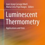 خرید و دانلود نسخه کامل کتاب Luminescent Thermometry: Applications and Uses