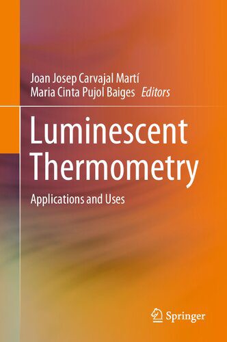 خرید و دانلود نسخه کامل کتاب Luminescent Thermometry: Applications and Uses_68f45cae98157.jpeg خرید و دانلود نسخه کامل کتاب Luminescent Thermometry: Applications and Uses
