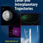 خرید و دانلود نسخه کامل کتاب Lunar and Interplanetary Trajectories