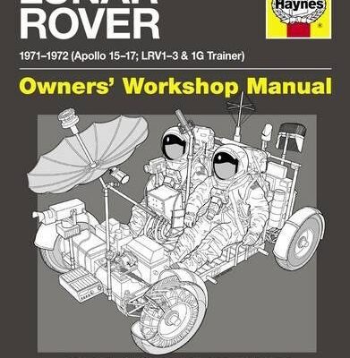 خرید و دانلود نسخه کامل کتاب Lunar Rover Manual: 1971-1972 (Apollo 15-17; LRV1-3 & 1G Trainer)