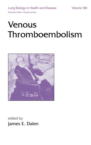 خرید و دانلود نسخه کامل کتاب Lung Biology in Health & Disease Volume 180 Venous Thromboembolism_68e4b8d31a4a1.jpeg خرید و دانلود نسخه کامل کتاب Lung Biology in Health & Disease Volume 180 Venous Thromboembolism