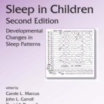 خرید و دانلود نسخه کامل کتاب Lung Biology in Health & Disease Volume 223 Sleep in Children: Developmental Changes in Sleep Patterns 2nd Edition