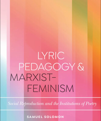 خرید و دانلود نسخه کامل کتاب Lyric Pedagogy and Marxist-Feminism: Social Reproduction and the Institutions of Poetry
