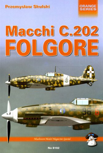 خرید و دانلود نسخه کامل کتاب Macchi MC.202 Folgore_68f107c0a63f0.jpeg خرید و دانلود نسخه کامل کتاب Macchi MC.202 Folgore