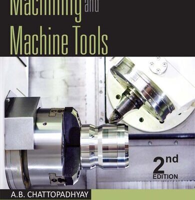خرید و دانلود نسخه کامل کتاب Machining and Machine Tools