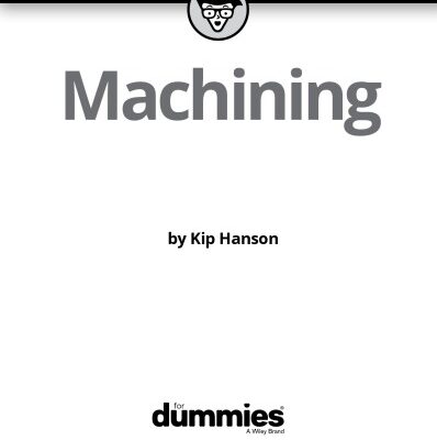 خرید و دانلود نسخه کامل کتاب Machining For Dummies