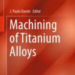 خرید و دانلود نسخه کامل کتاب Machining of Titanium Alloys