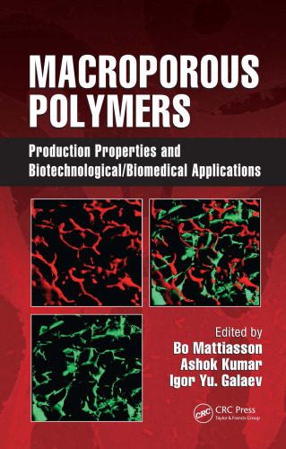 خرید و دانلود نسخه کامل کتاب Macroporous Polymers: Production Properties and Biotechnological Biomedical Applications_68e3c81d841fa.jpeg خرید و دانلود نسخه کامل کتاب Macroporous Polymers: Production Properties and Biotechnological Biomedical Applications