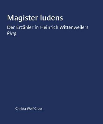 خرید و دانلود نسخه کامل کتاب Magister ludens: Der Erzähler in Heinrich Wittenweilers “Ring”