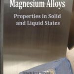 خرید و دانلود نسخه کامل کتاب Magnesium Alloys: Properties in Solid and Liquid States