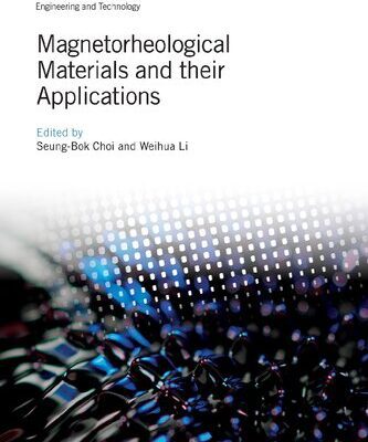 خرید و دانلود نسخه کامل کتاب Magnetorheological Materials and their Applications